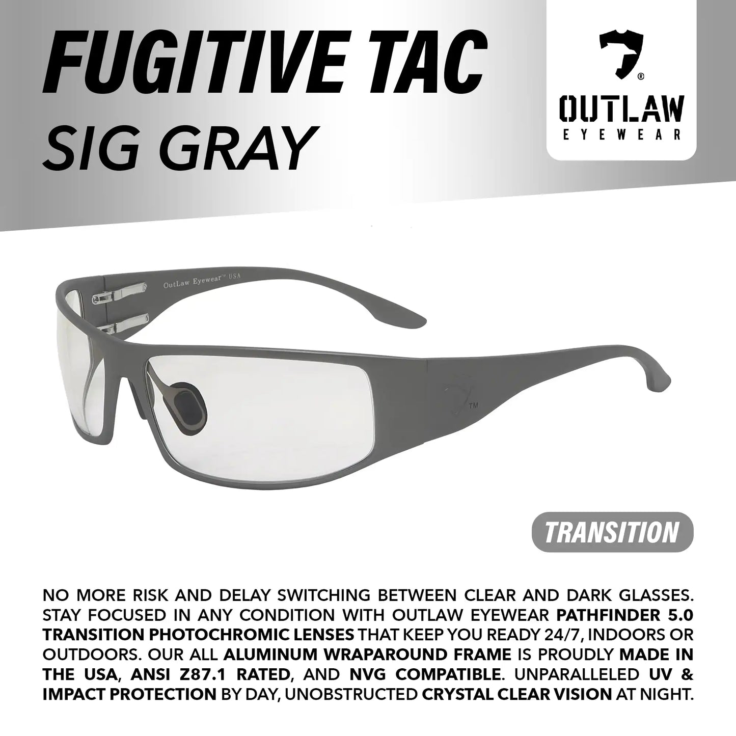 Fugitive TAC Sig Gray / Pathfinder 5.0 Transition - ANSI Z87.1-2015