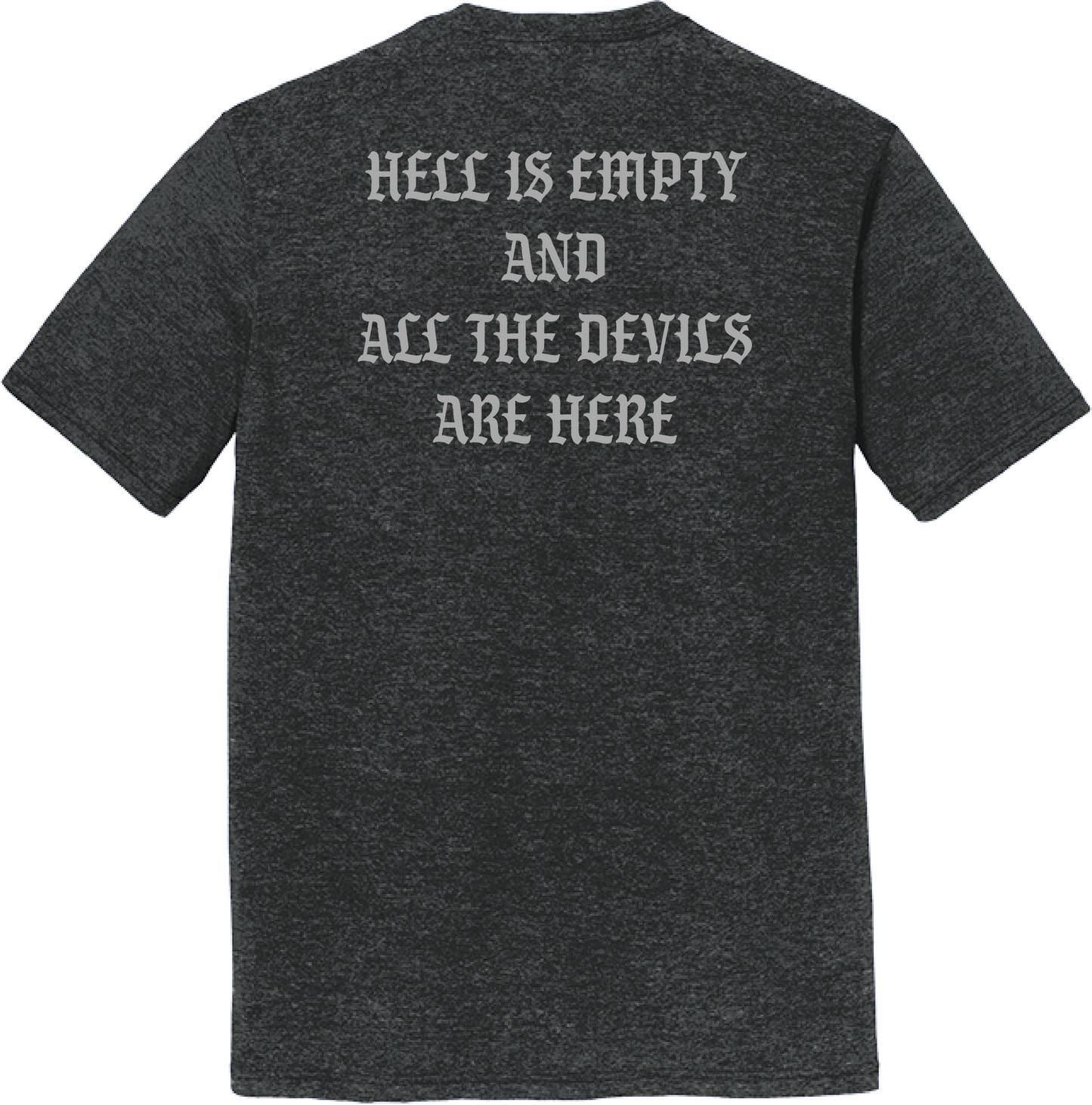 Hell is Empty T-Shirt
