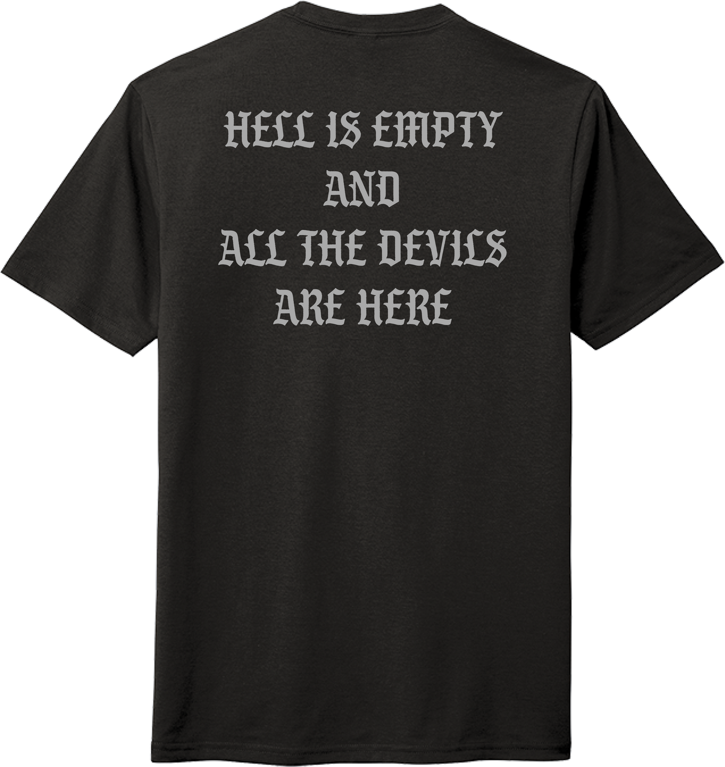 Hell is Empty T-Shirt